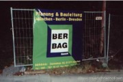 Das Transparent der BERBAG - Generalunternehmer ist allerdings Fa. PETERS